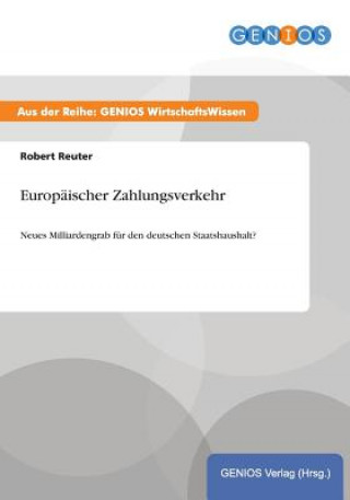 Книга Europaischer Zahlungsverkehr Robert Reuter