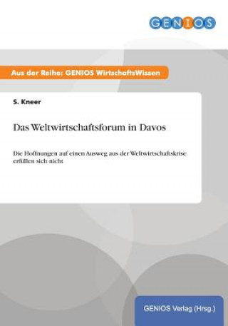 Kniha Weltwirtschaftsforum in Davos S Kneer