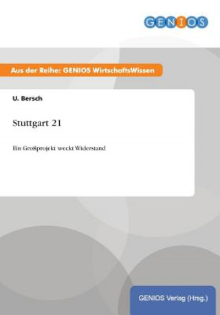 Libro Stuttgart 21 U Bersch