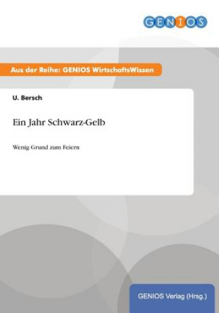 Livre Ein Jahr Schwarz-Gelb U Bersch