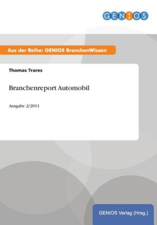 Carte Branchenreport Automobil Thomas Trares