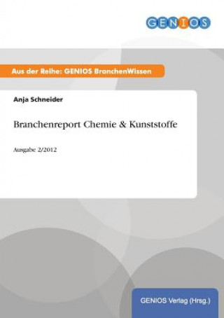 Carte Branchenreport Chemie & Kunststoffe Anja Schneider