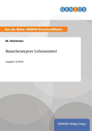 Libro Branchenreport Lebensmittel M Hofstetter