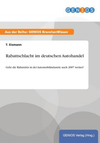 Carte Rabattschlacht im deutschen Autohandel T Eismann