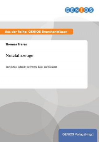 Książka Nutzfahrzeuge Thomas Trares