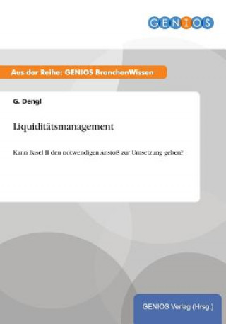 Kniha Liquiditatsmanagement G Dengl