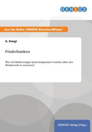 Kniha Foerderbanken G Dengl
