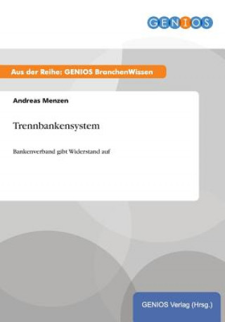 Kniha Trennbankensystem Andreas Menzen
