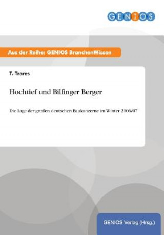 Kniha Hochtief und Bilfinger Berger T Trares