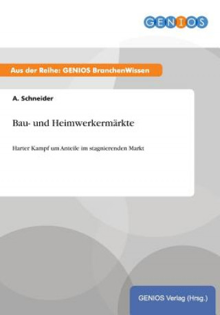 Book Bau- und Heimwerkermarkte A Schneider