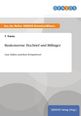 Kniha Baukonzerne Hochtief und Bilfinger T Trares