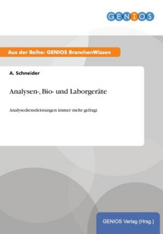 Kniha Analysen-, Bio- und Laborgerate A Schneider
