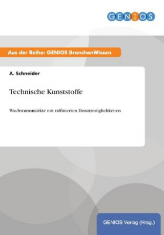 Könyv Technische Kunststoffe A Schneider