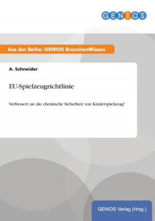 Könyv EU-Spielzeugrichtlinie A Schneider