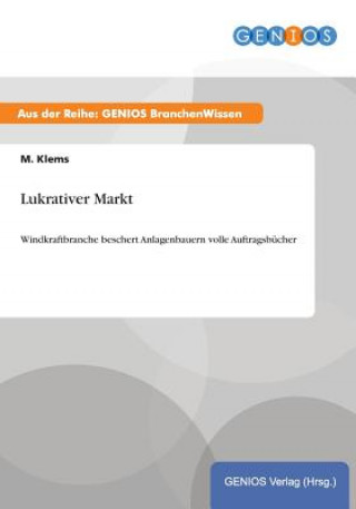 Książka Lukrativer Markt M Klems