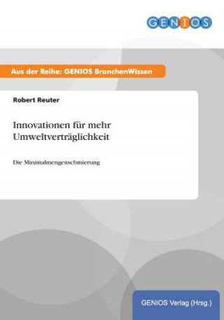 Książka Innovationen fur mehr Umweltvertraglichkeit Robert Reuter