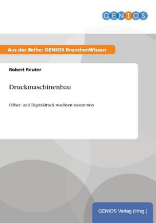 Könyv Druckmaschinenbau Robert Reuter