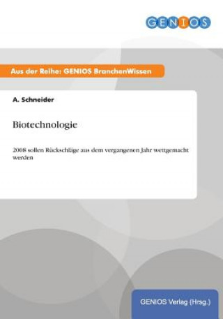 Libro Biotechnologie A Schneider