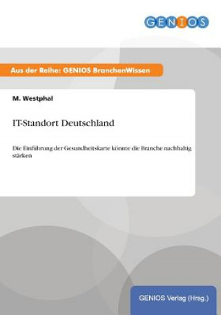 Carte IT-Standort Deutschland M. Westphal