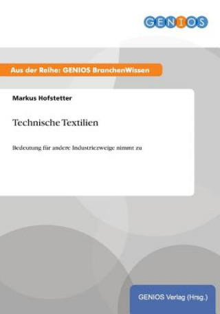 Kniha Technische Textilien Markus Hofstetter