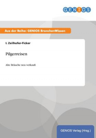 Książka Pilgerreisen I Zeilhofer-Ficker