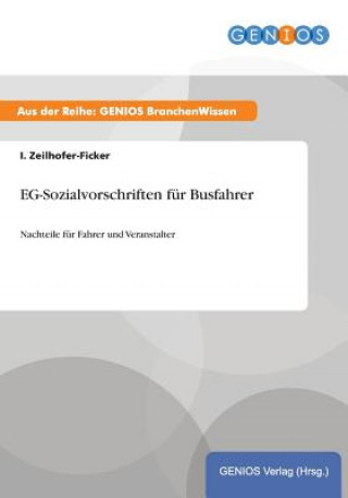 Kniha EG-Sozialvorschriften fur Busfahrer I Zeilhofer-Ficker