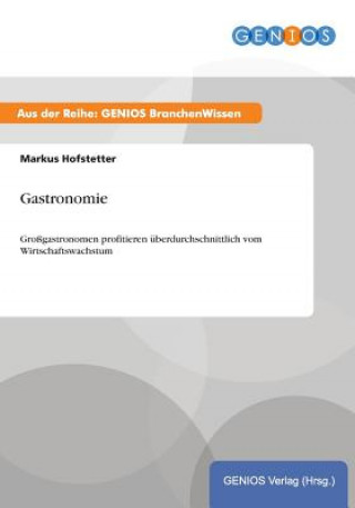 Kniha Gastronomie Markus Hofstetter