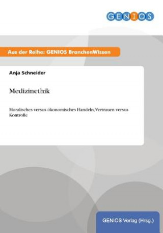 Kniha Medizinethik Anja Schneider