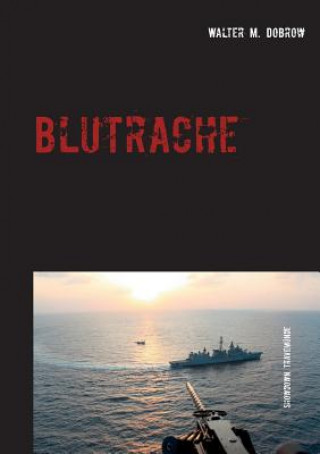 Kniha Blutrache Walter M Dobrow