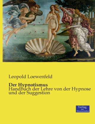 Kniha Hypnotismus Leopold Loewenfeld