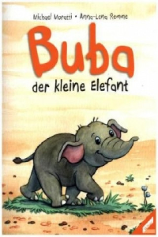 Kniha Buba - der kleine Elefant Michael Moratti