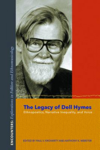 Книга Legacy of Dell Hymes Paul Kroskrity