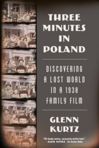 Könyv Three Minutes in Poland Glenn Kurtz