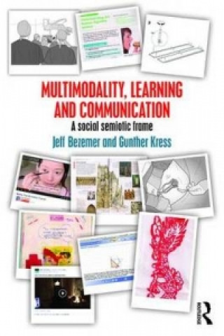 Kniha Multimodality, Learning and Communication Gunther Kress