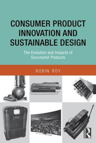 Carte Consumer Product Innovation and Sustainable Design Robin Roy