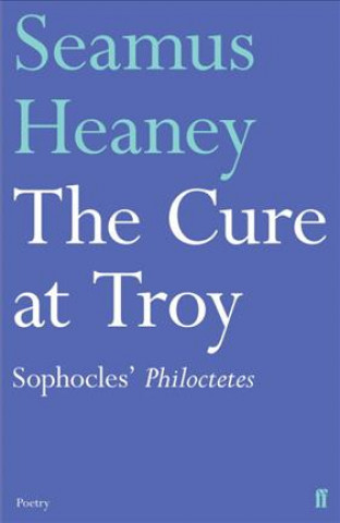 Könyv Cure at Troy Seamus Heaney