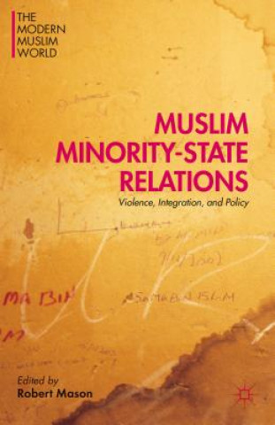 Kniha Muslim Minority-State Relations Robert Mason