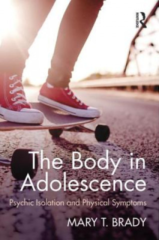 Könyv Body in Adolescence Mary Brady