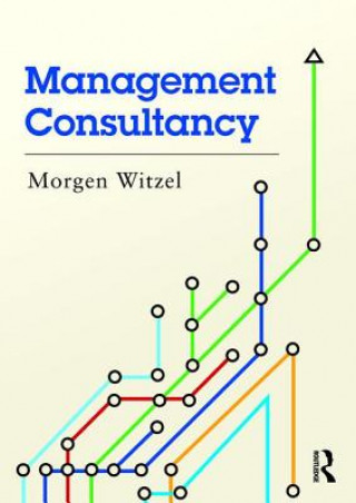 Kniha Management Consultancy Morgen Witzel