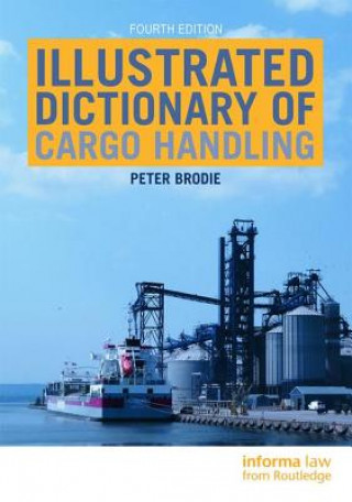 Book Illustrated Dictionary of Cargo Handling Peter Brodie