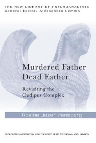 Kniha Murdered Father, Dead Father Professor Rosine Jozef Perelberg