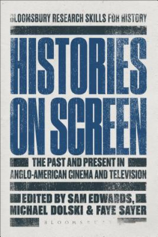 Kniha Histories on Screen Sam Edwards
