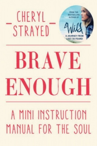 Książka Brave Enough Cheryl Strayed