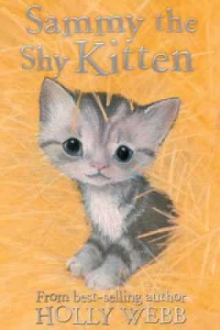 Könyv Sammy the Shy Kitten Holly Webb