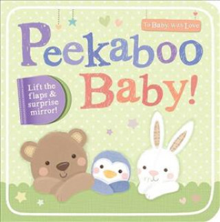 Kniha Peekaboo Baby! Little Tiger Press