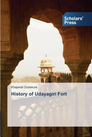 Kniha History of Udayagiri Fort Dudekula Khajavali