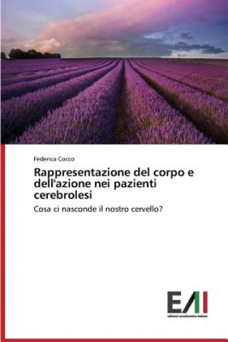Kniha Rappresentazione del corpo e dell'azione nei pazienti cerebrolesi Cocco Federica