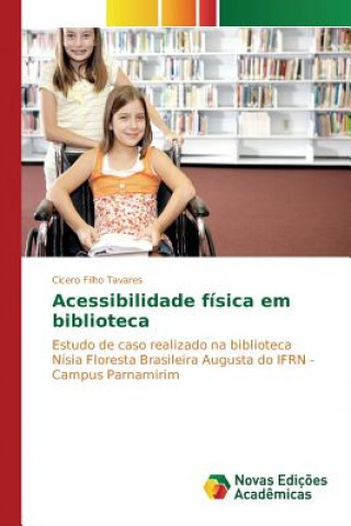 Carte Acessibilidade fisica em biblioteca Tavares Cicero Filho