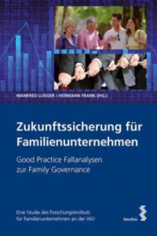 Kniha Zukunftssicherung für Familienunternehmen Manfred Lueger