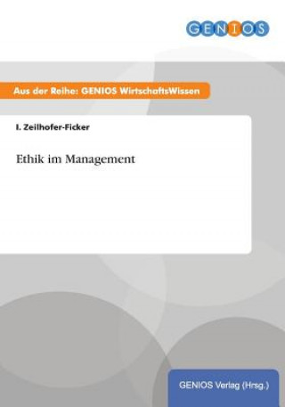 Książka Ethik im Management I Zeilhofer-Ficker